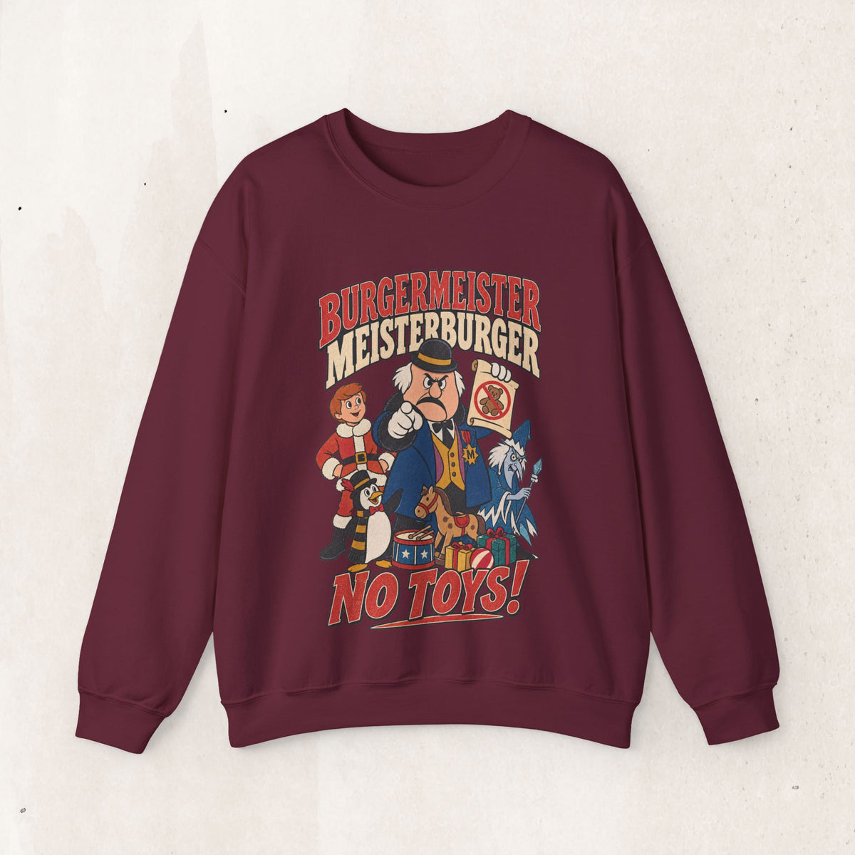 Meisterburger 'No Toys!' Crewneck Sweatshirt