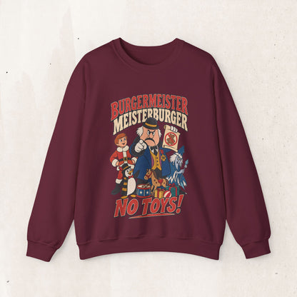 Meisterburger 'No Toys!' Crewneck Sweatshirt