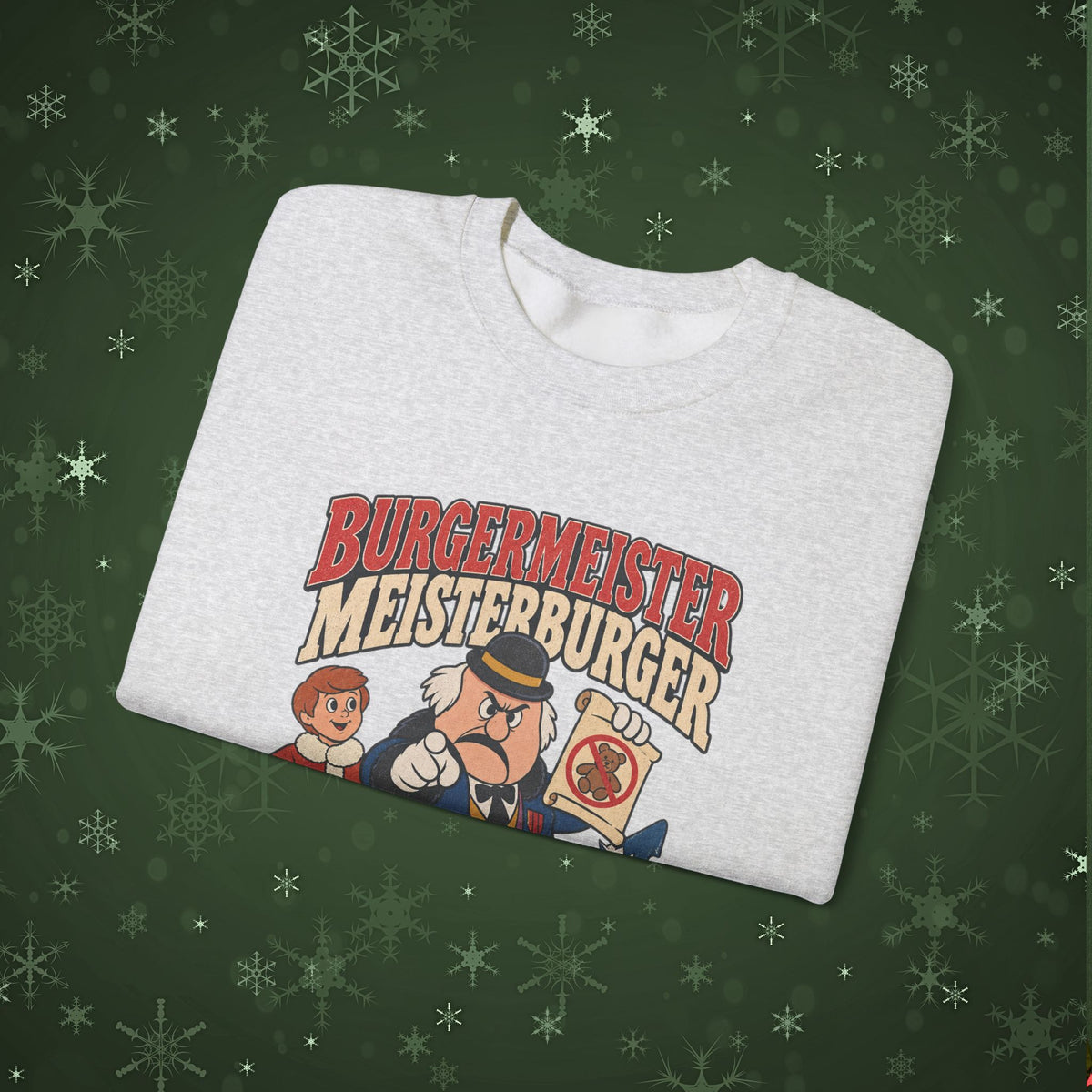 Meisterburger 'No Toys!' Crewneck Sweatshirt