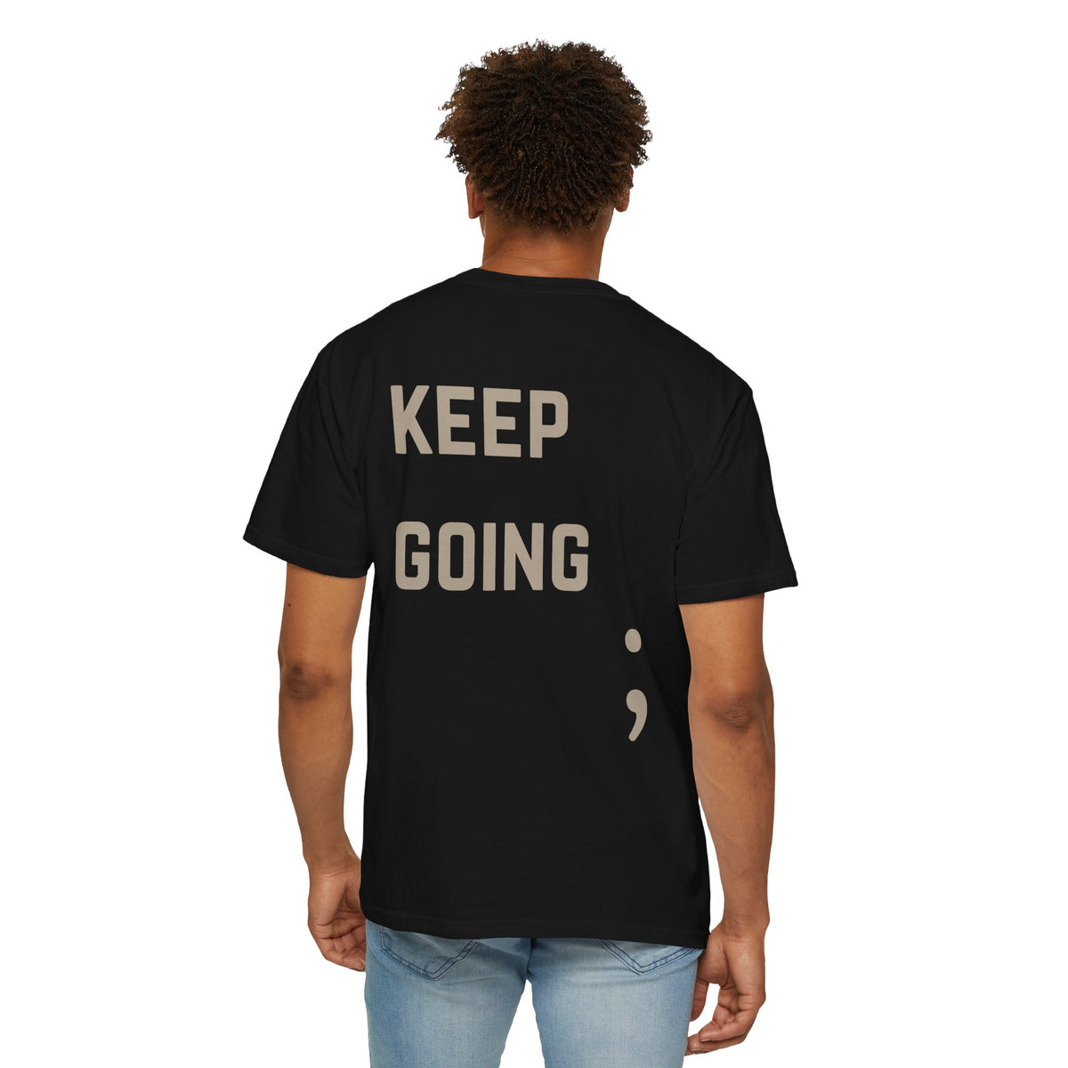 Keep Going Semicolon T-Shirt | Suicide Awareness Back Print Tee