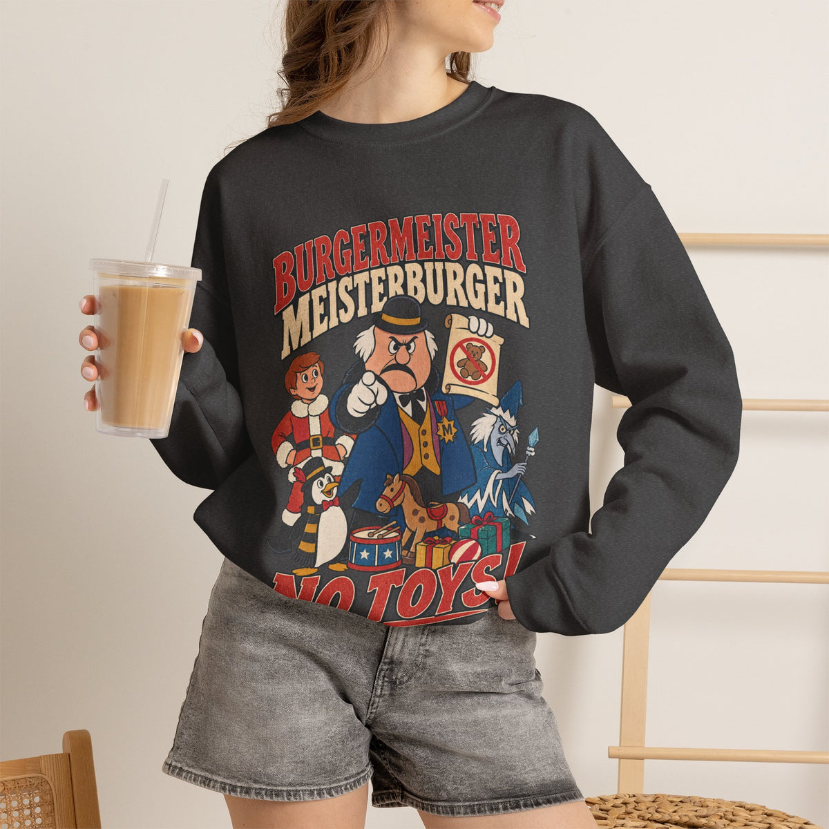 Meisterburger 'No Toys!' Crewneck Sweatshirt