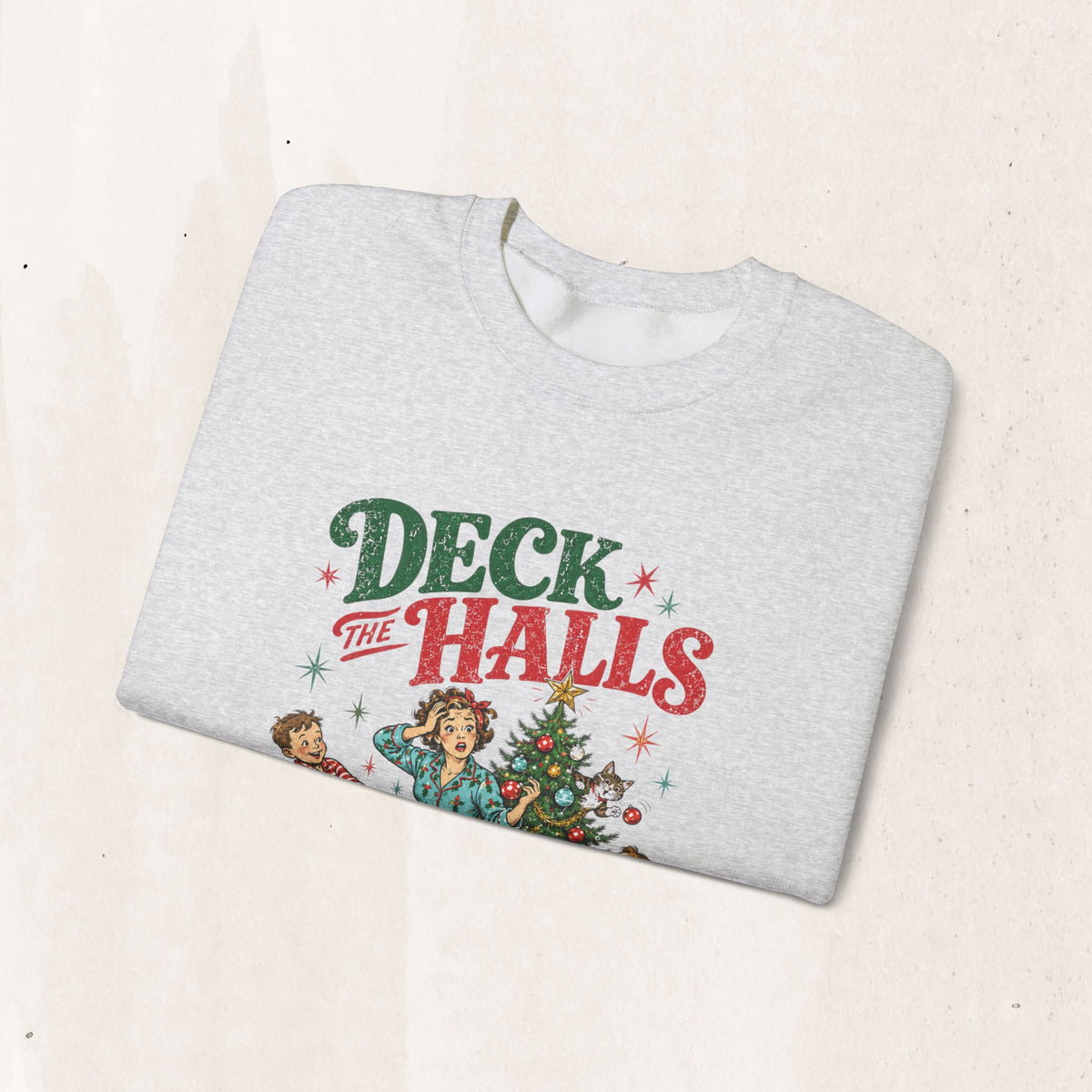 Christmas "Deck the Halls Not My Nerves" Crewneck Sweatshirt