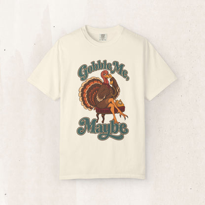 Thanksgiving "Gobble Me Maybe" Turkey Tee