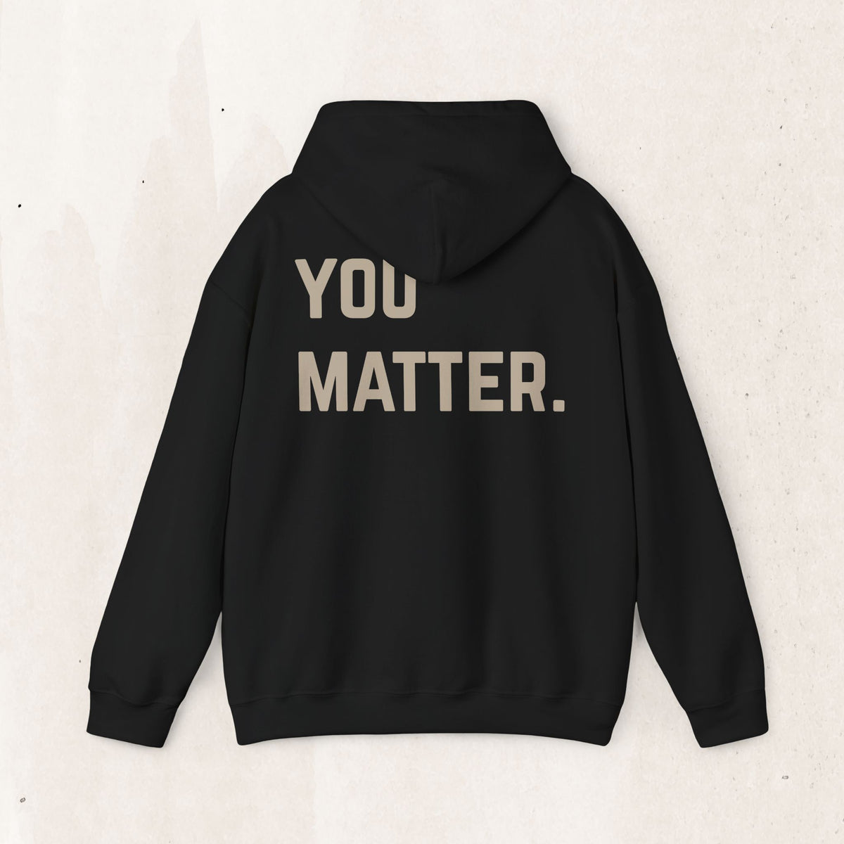 You Matter. Hoodie | Suicide Awareness Back Print Pullover