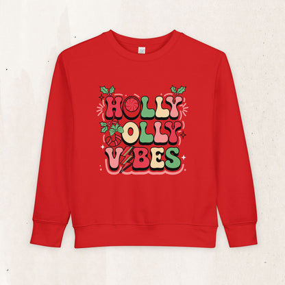 Holly Jolly Vibes Toddler Sweatshirt