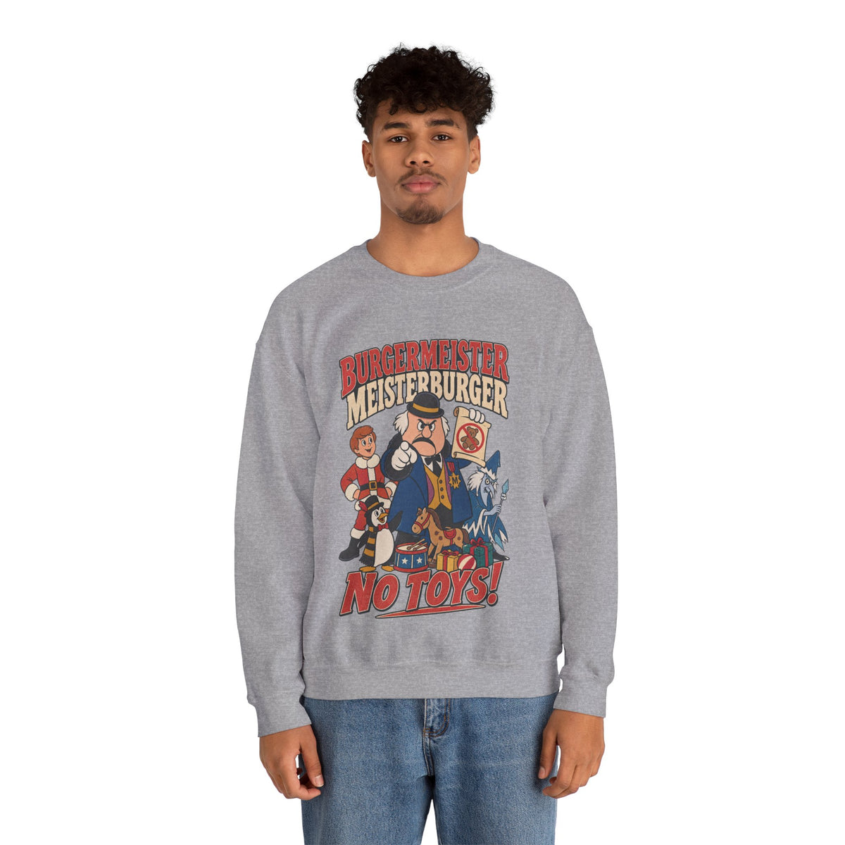 Meisterburger 'No Toys!' Crewneck Sweatshirt