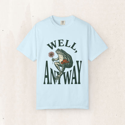 Frog Graphic "Well, Anyway" Tee