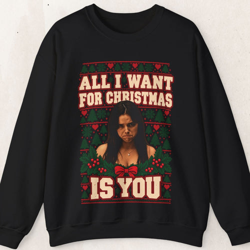 All I Want for Christmas Is You 'Obsession' Sweatshirt – Black