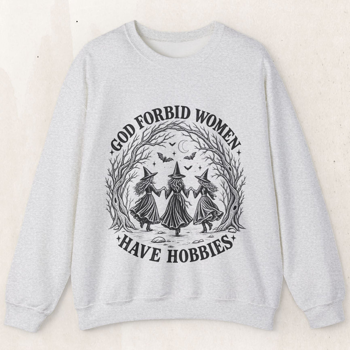 God Forbid Women Have Hobbies Witch Crewneck Sweatshirt – Ash