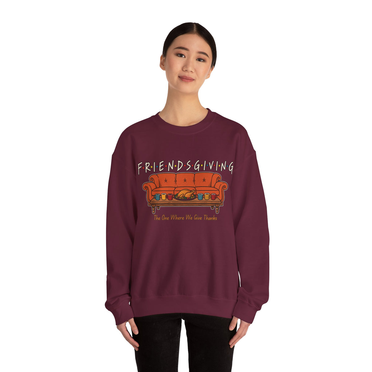 Friendsgiving: The One Where We Give Thanks Crewneck Sweatshirt Printify