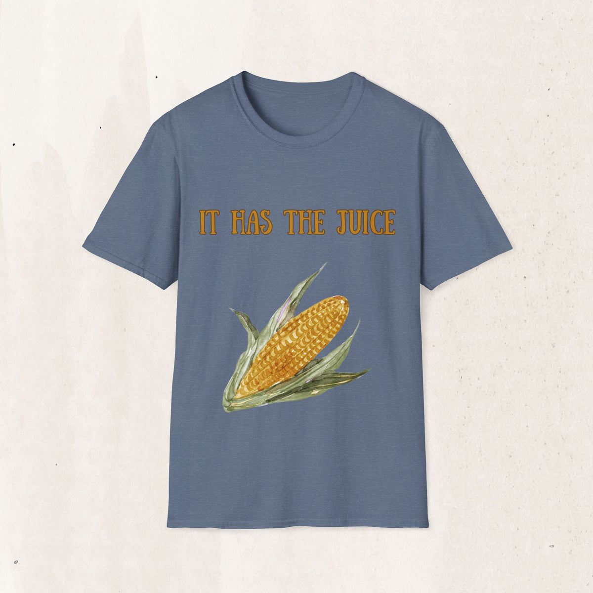 It's Corn! It Has The Juice Graphic Tee