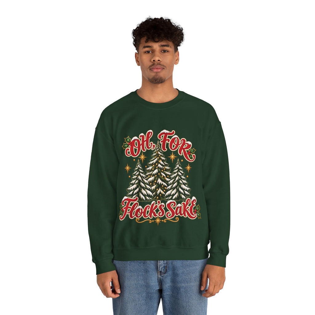 Oh For Flock’s SakeChristmas Tree Sweatshirt
