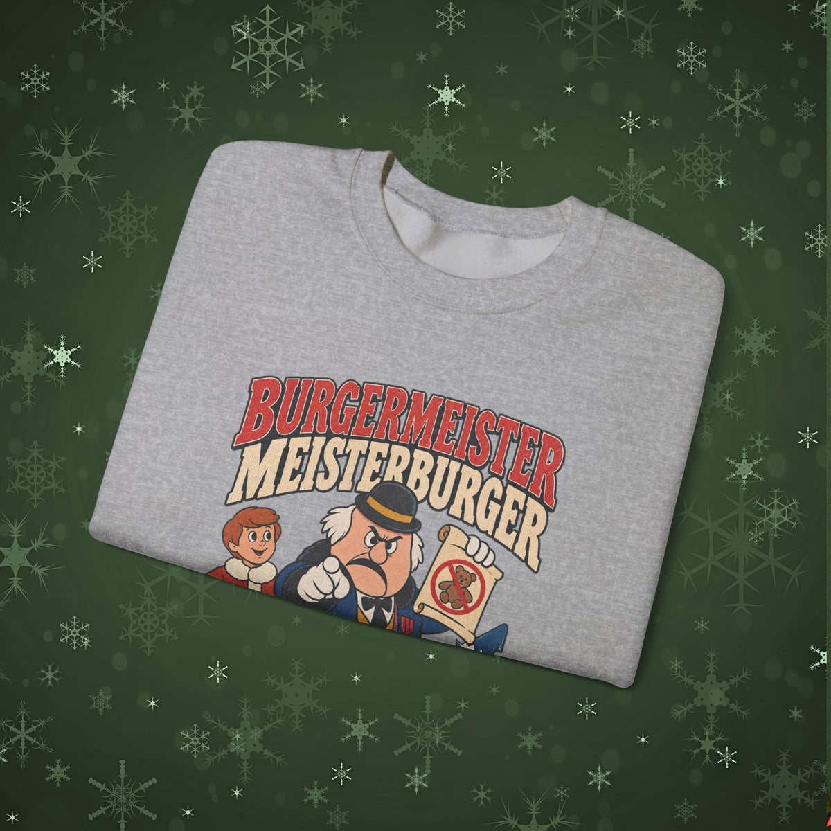 Meisterburger 'No Toys!' Crewneck Sweatshirt