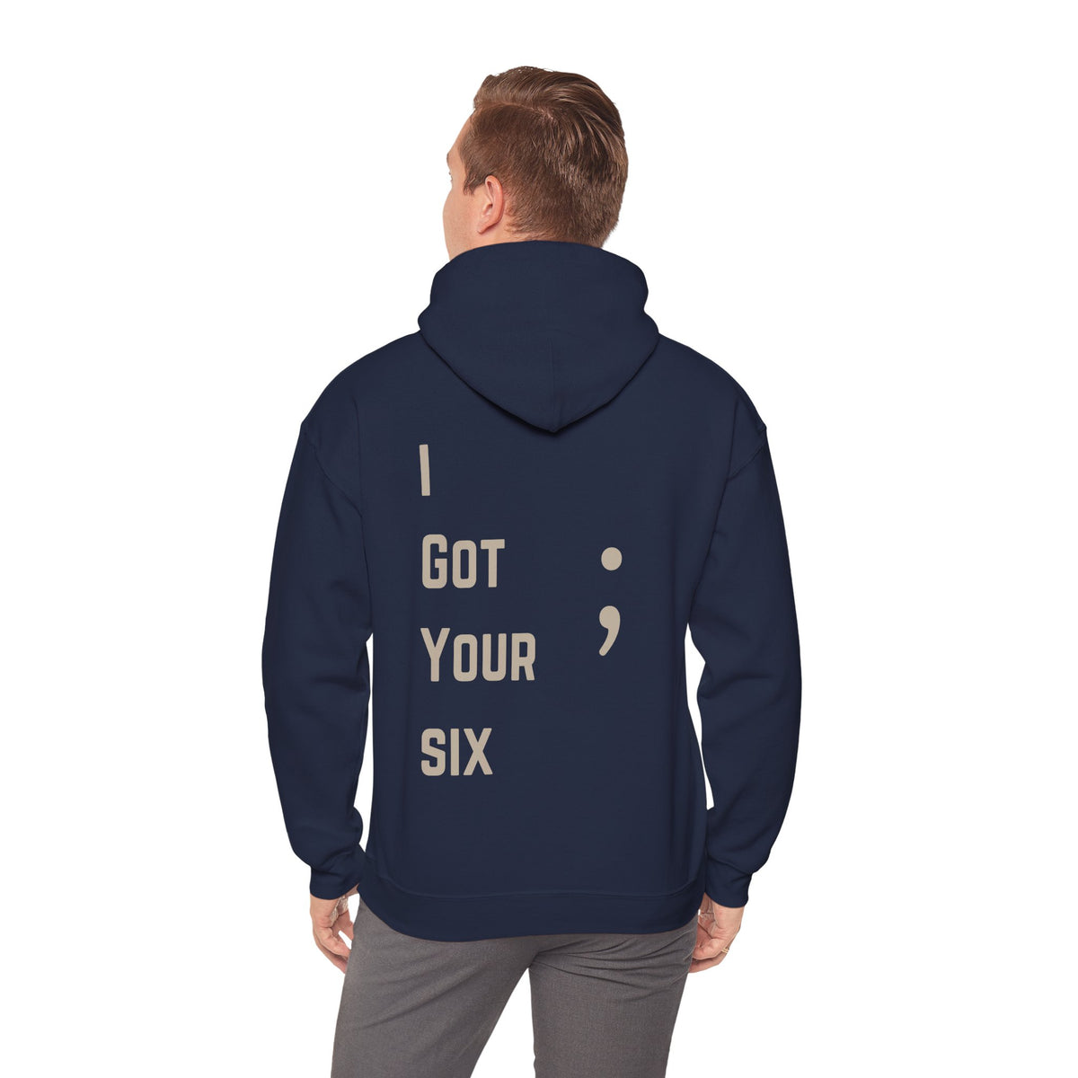 I Got Your Six Hoodie | Veteran Suicide Awareness Back Print Pullover