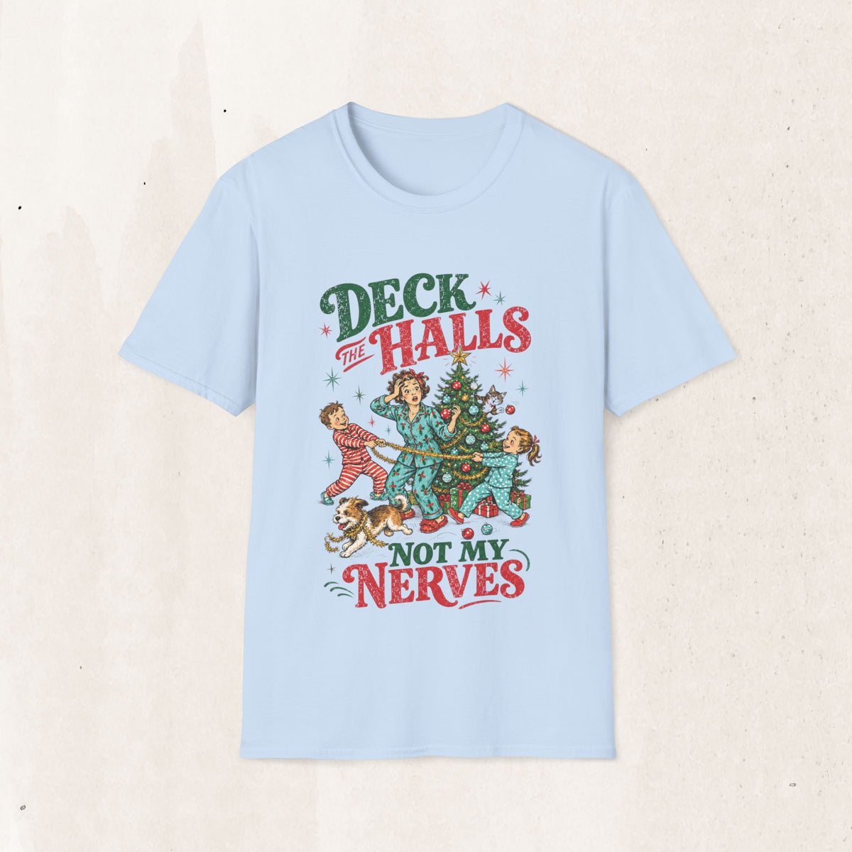 Retro "Deck the Halls (Not My Nerves)" Christmas Tee
