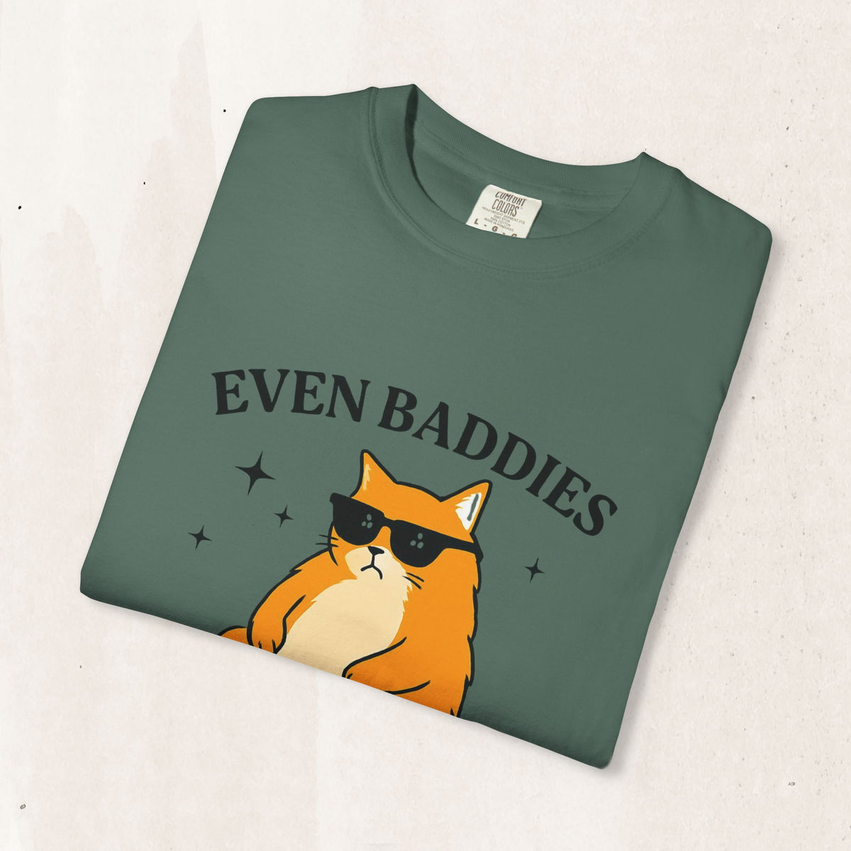 Even Baddies Get Saddies Cat Tee