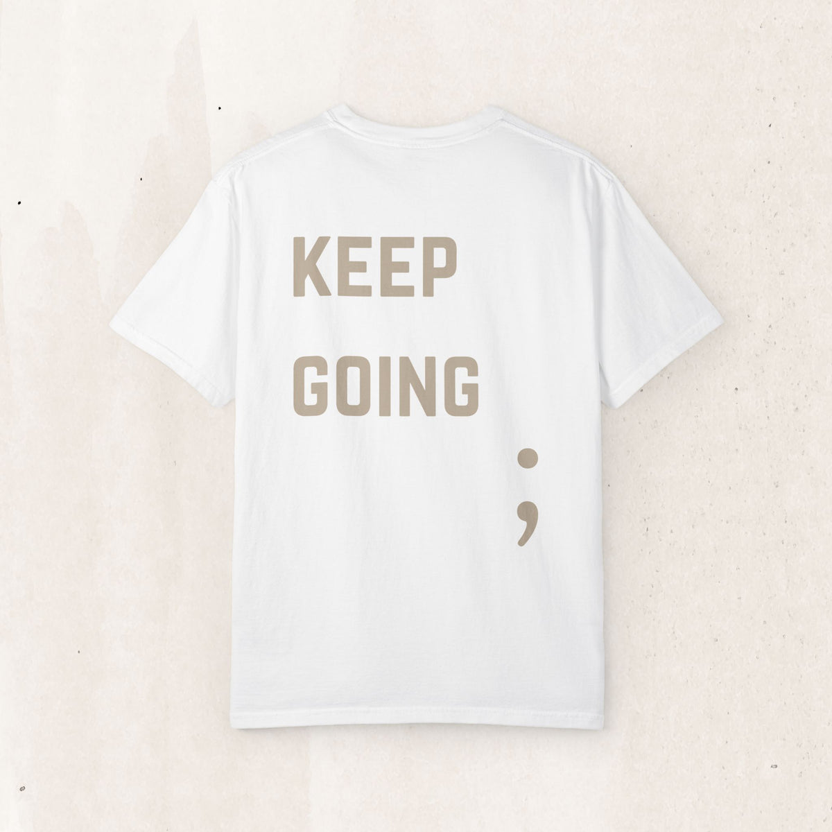Keep Going Semicolon T-Shirt | Suicide Awareness Back Print Tee