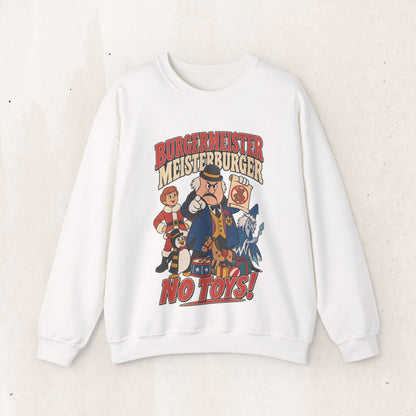 Meisterburger 'No Toys!' Crewneck Sweatshirt