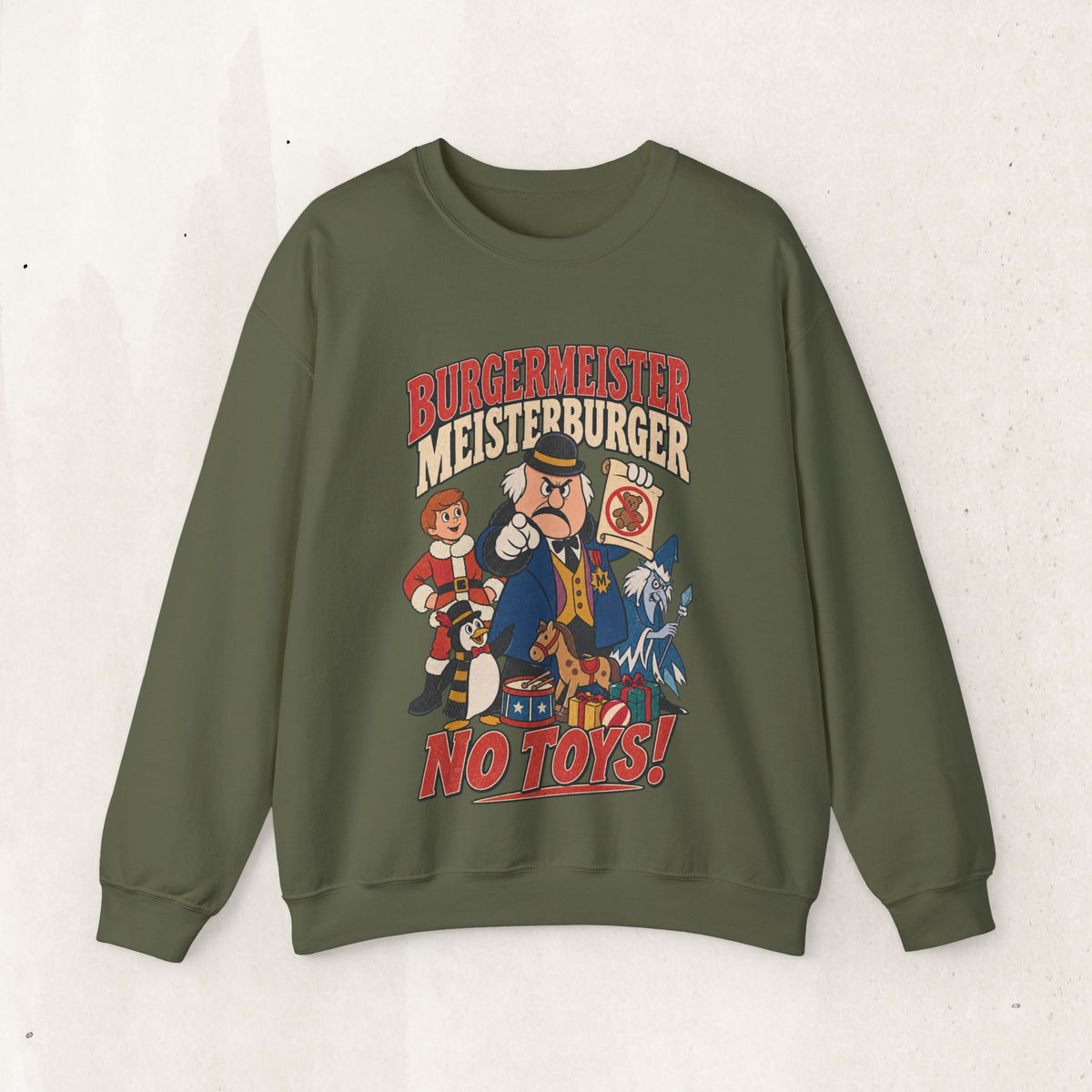 Meisterburger 'No Toys!' Crewneck Sweatshirt