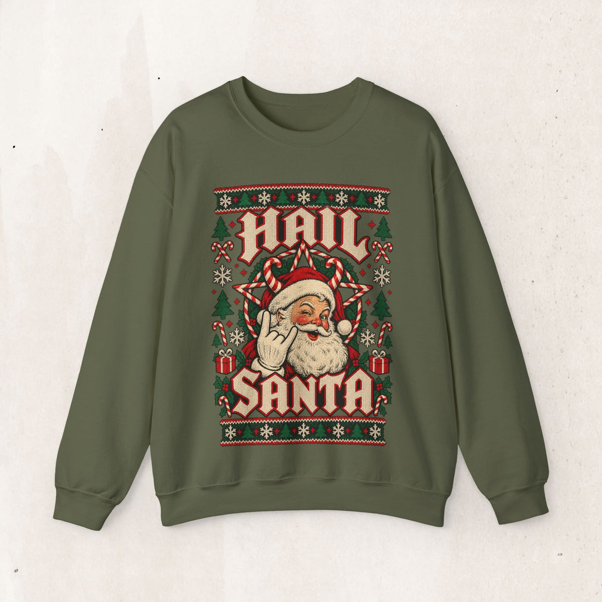 Hail Santa Ugly Christmas Sweater Sweatshirt – Military Green
