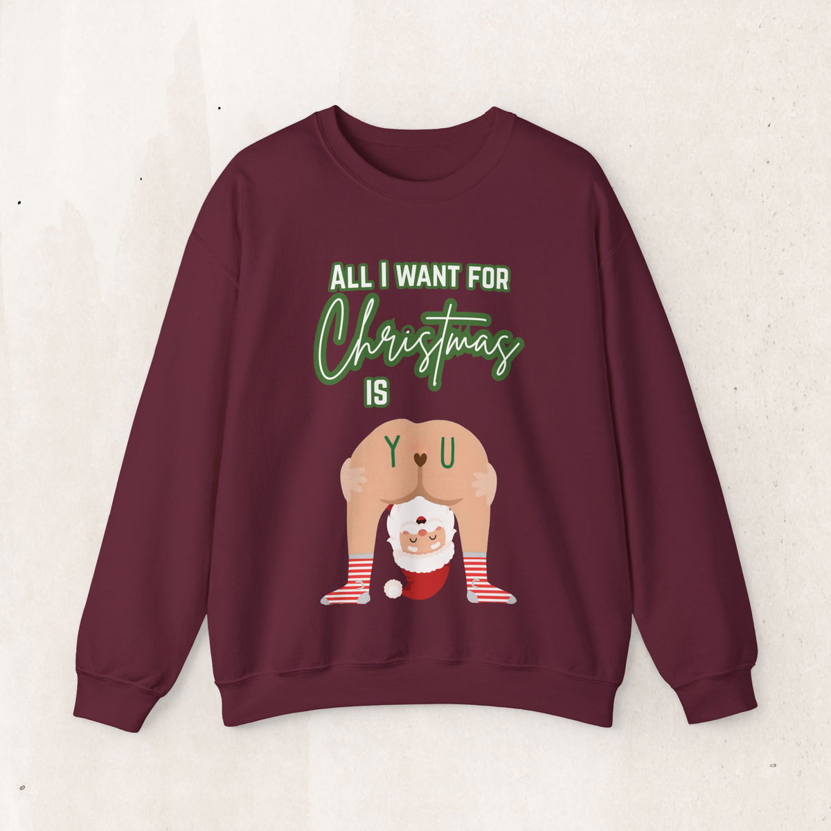 All I Want for Christmas Is You Santa Couples Sweatshirt – Maroon