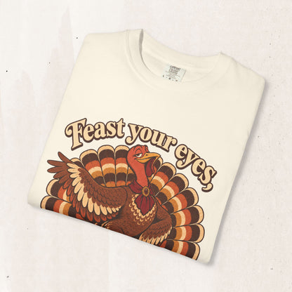Thanksgiving 'Feast Your Eyes, Darling' Turkey Tee
