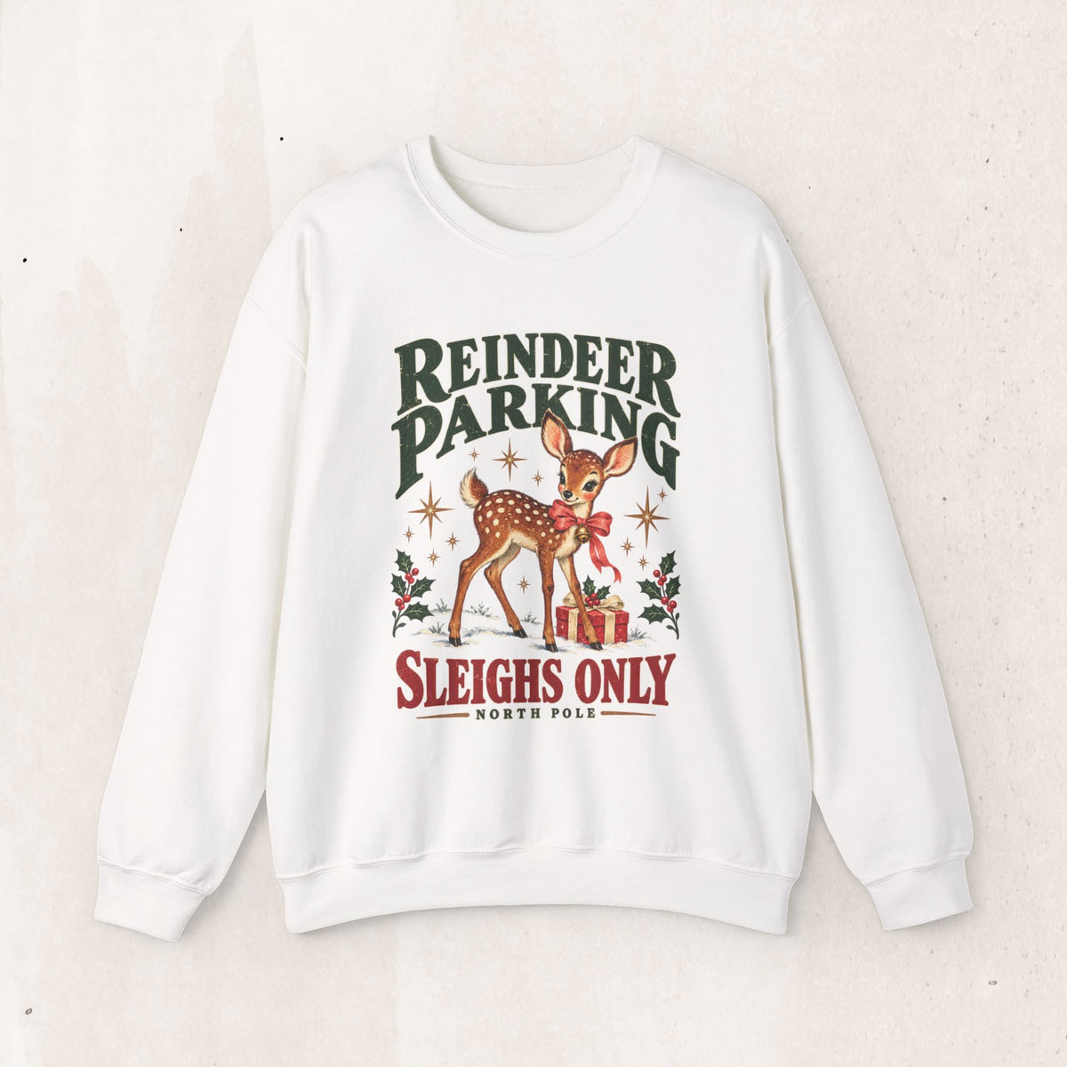 Reindeer Parking Sleighs Only Christmas sweatshirt