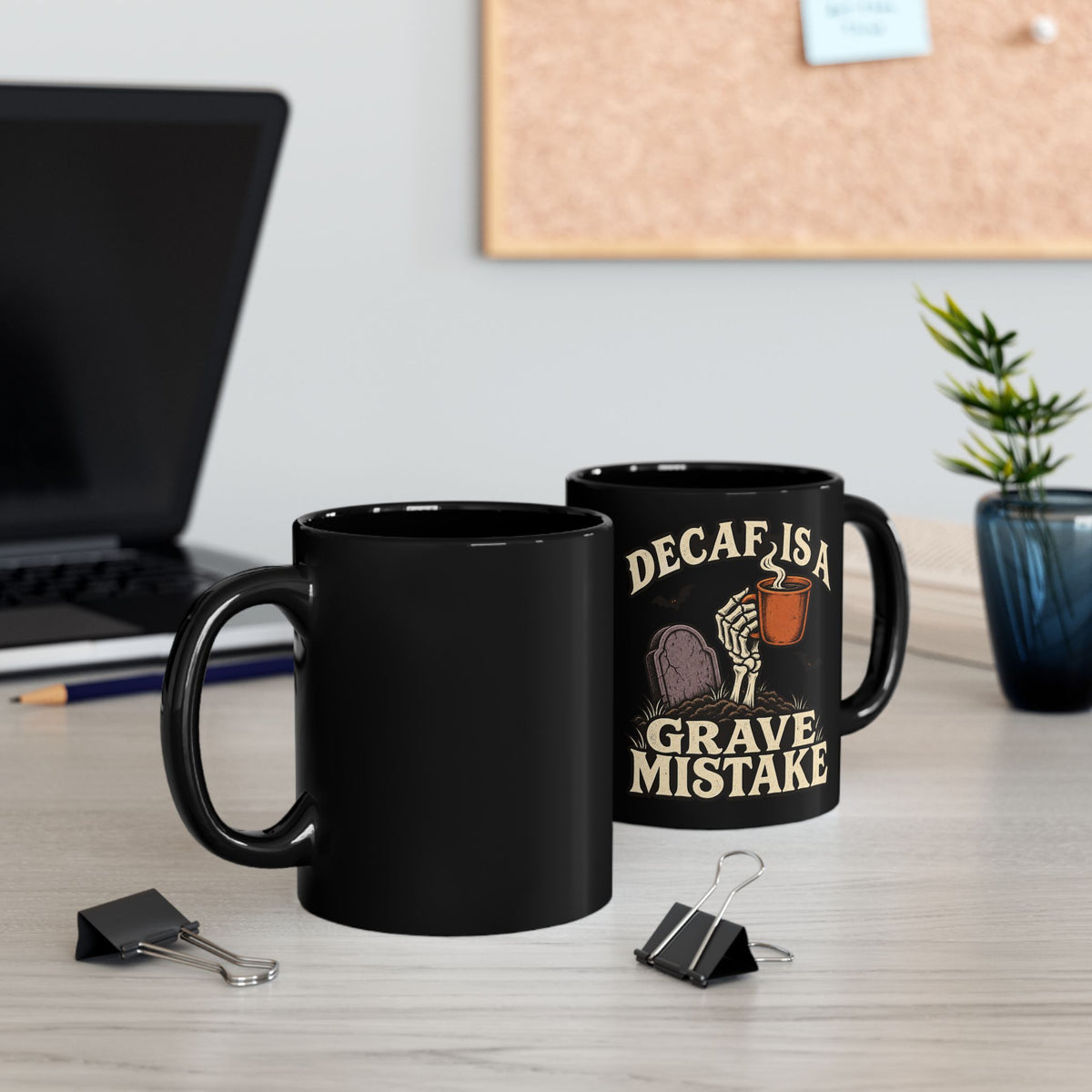 Decaf Is a Grave Mistake Coffee Mug