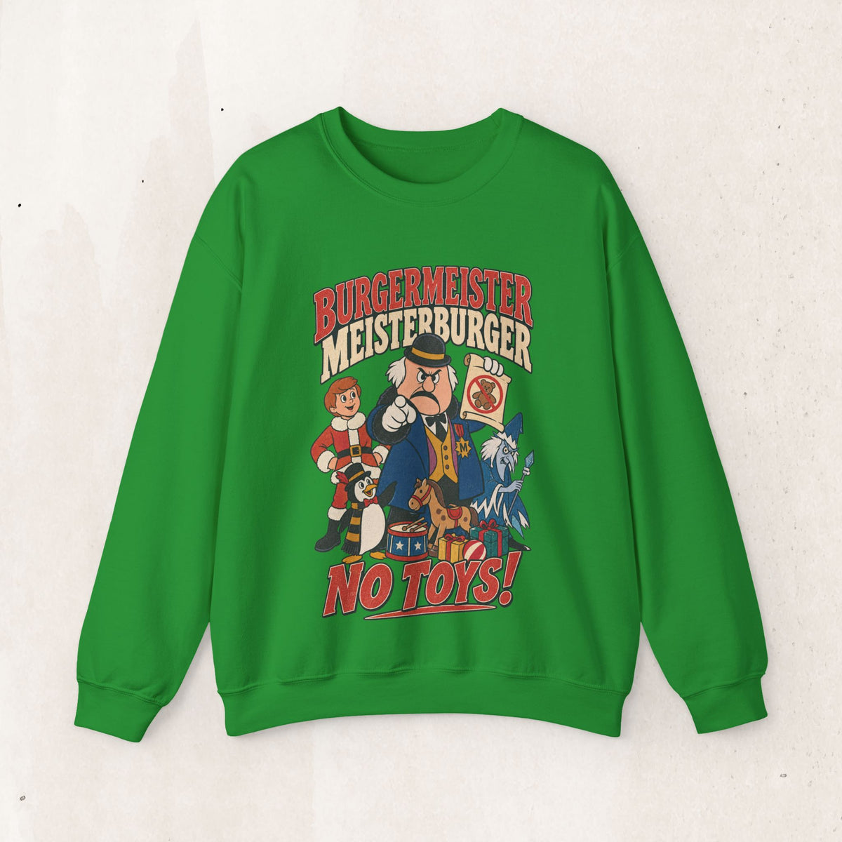 Meisterburger 'No Toys!' Crewneck Sweatshirt