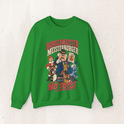 Meisterburger 'No Toys!' Crewneck Sweatshirt