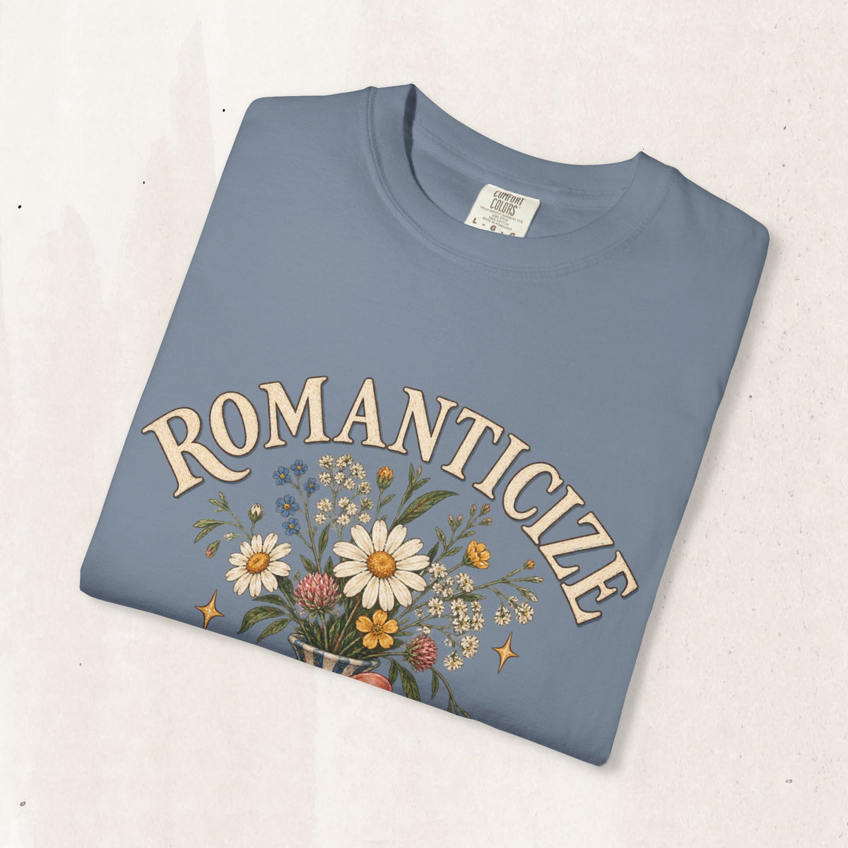 Romanticize the Ordinary Tee