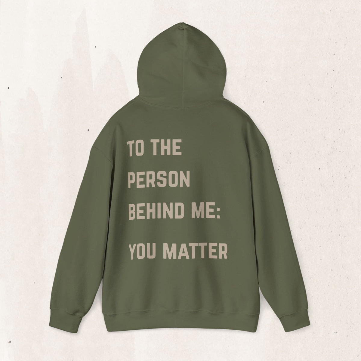 To the Person Behind Me, You Matter Hoodie | Suicide Awareness Back Print Pullover
