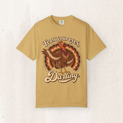 Thanksgiving 'Feast Your Eyes, Darling' Turkey Tee