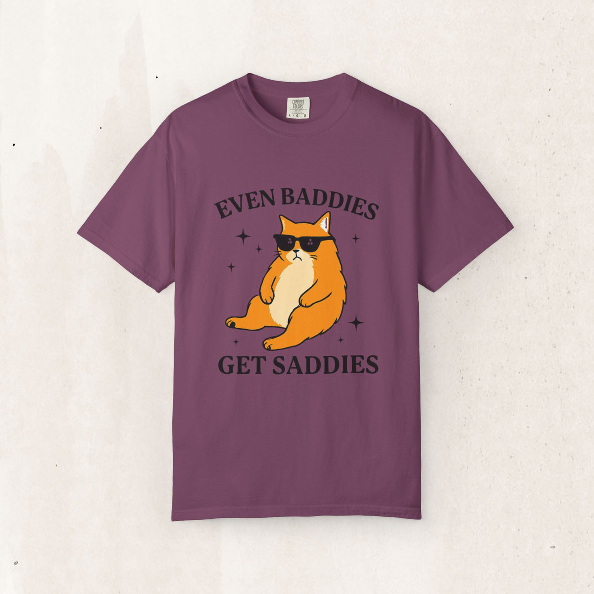 Even Baddies Get Saddies Cat Tee