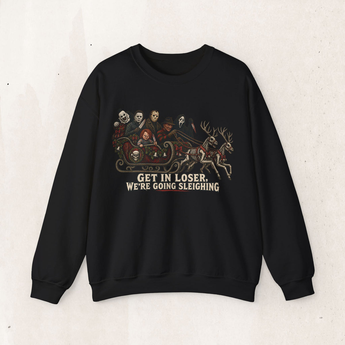 Get In Loser, We're Going Sleighing Crewneck Sweatshirt