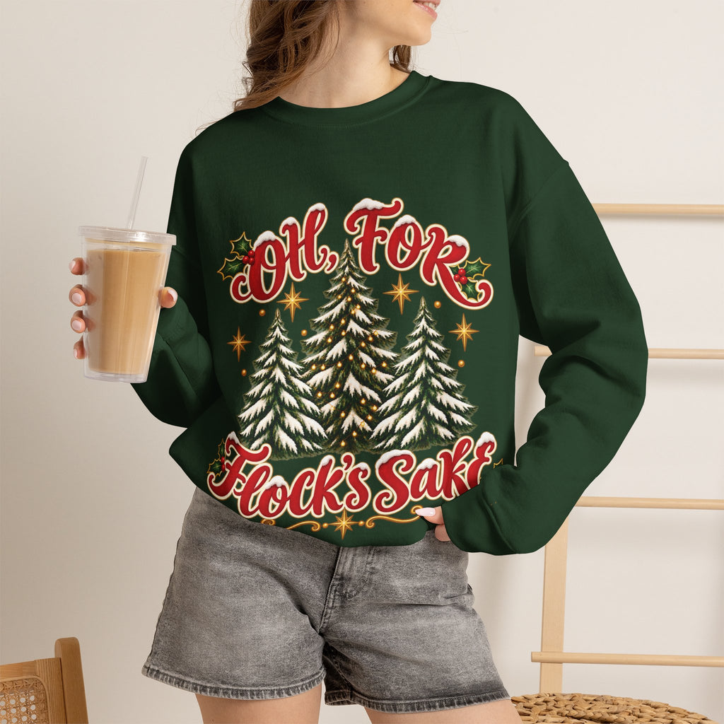 Oh For Flock’s SakeChristmas Tree Sweatshirt