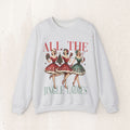 All the Jingle Ladies Christmas Crewneck Sweatshirt