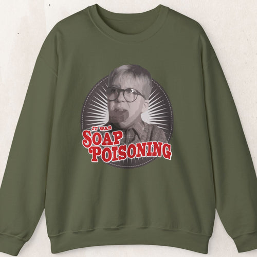 A Christmas Story Soap Poisoning Funny Crewneck Sweatshirt