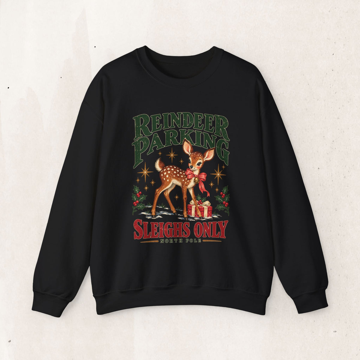 Reindeer Parking Sleighs Only Christmas sweatshirt