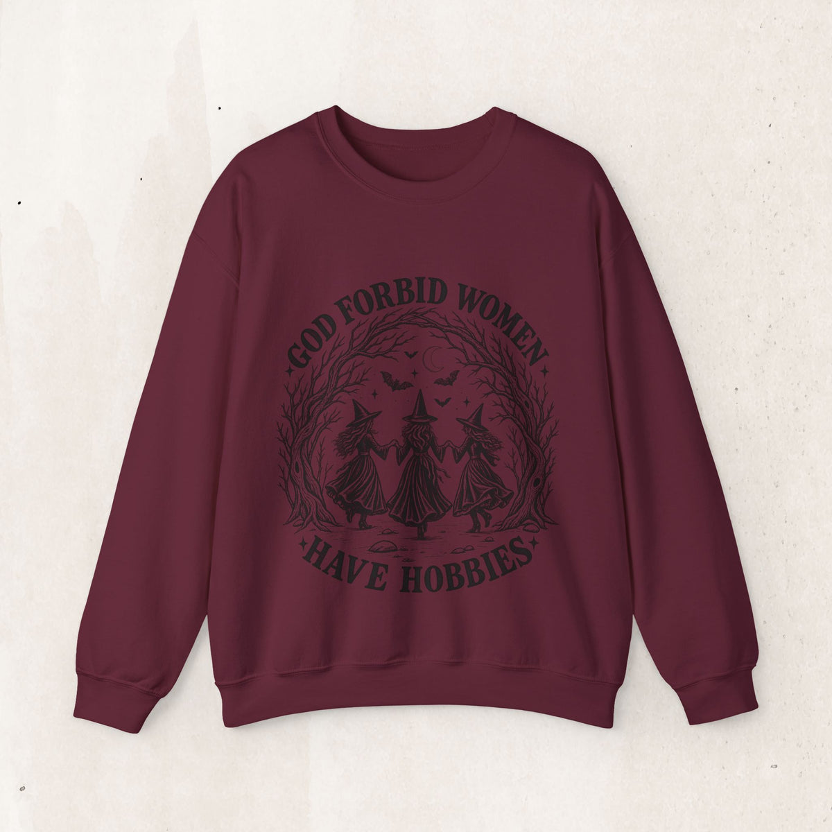 God Forbid Women Have Hobbies Witch Crewneck Sweatshirt – Maroon