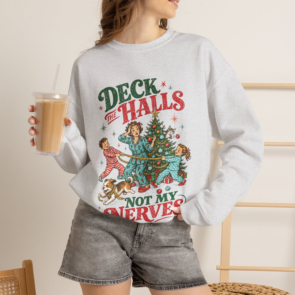 Christmas "Deck the Halls Not My Nerves" Crewneck Sweatshirt