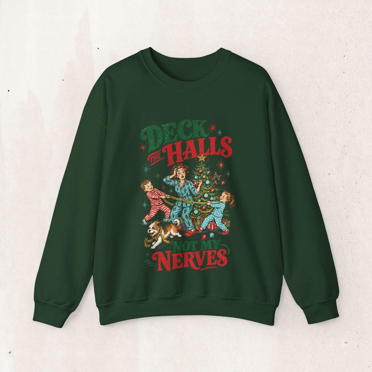 Christmas "Deck the Halls Not My Nerves" Crewneck Sweatshirt