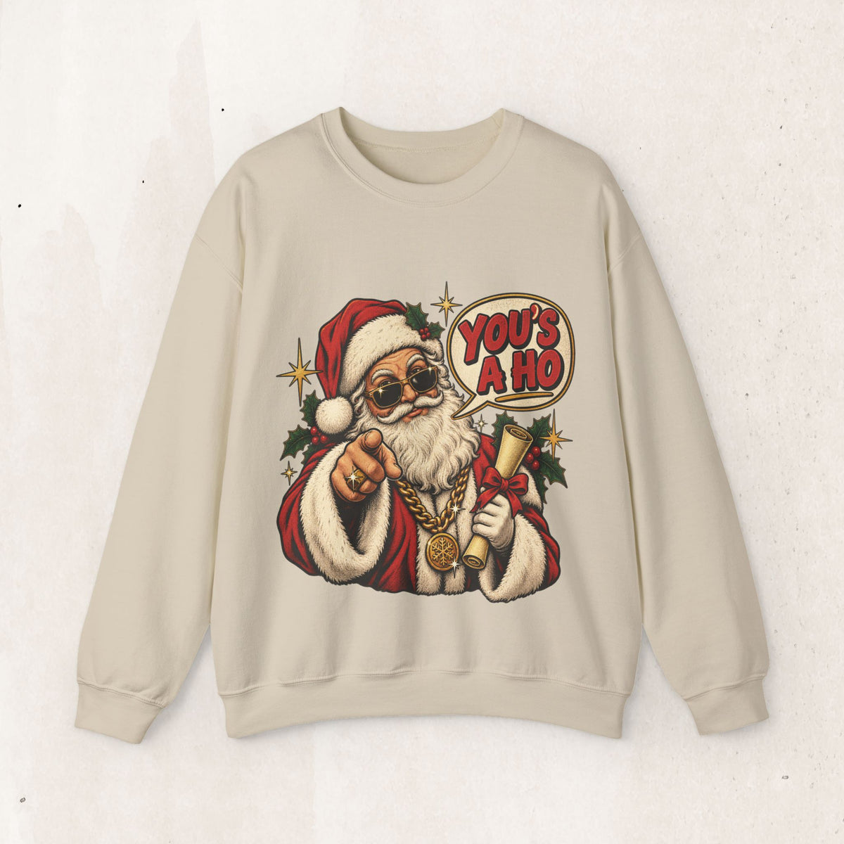 Santa Claus 'You's A Ho' Christmas Sweatshirt