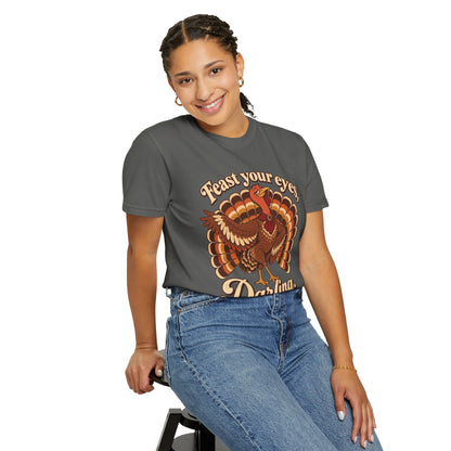 Thanksgiving 'Feast Your Eyes, Darling' Turkey Tee