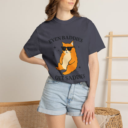 Even Baddies Get Saddies Cat Tee