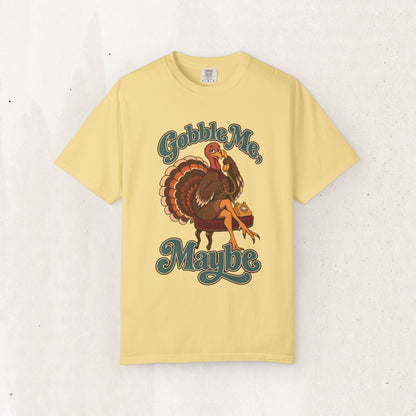 Thanksgiving "Gobble Me Maybe" Turkey Tee