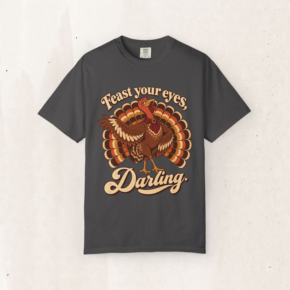 Thanksgiving 'Feast Your Eyes, Darling' Turkey Tee