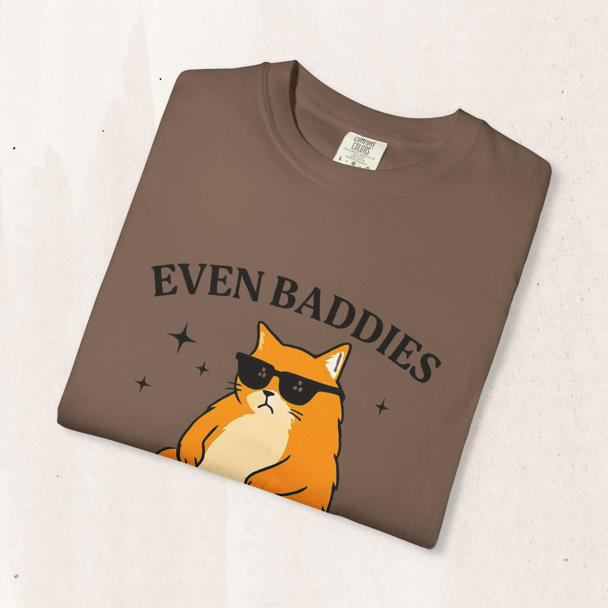 Even Baddies Get Saddies Cat Tee