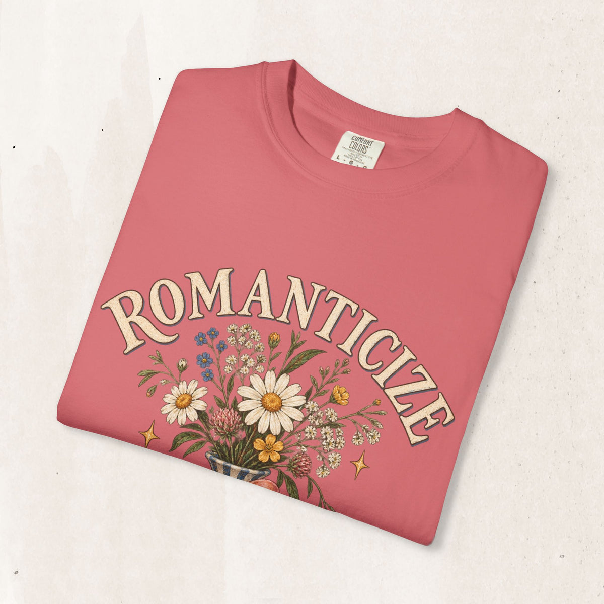 Romanticize the Ordinary Tee
