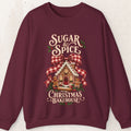 Sugar & Spice Christmas Sweatshirt – Gingerbread House Crewneck – Maroon